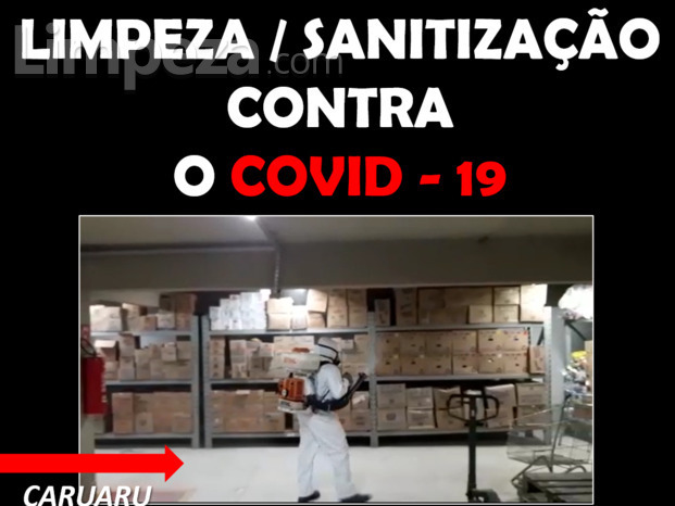 Limpeza / sanitização nas dependências, combate ao Covid-19